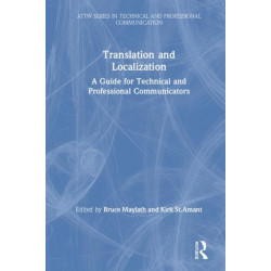 Translation and Localization: A Guide for Technical and Professional Communicators