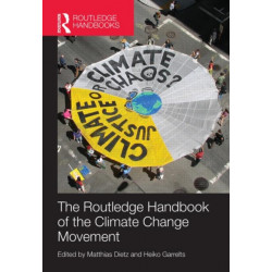 Routledge Handbook of the Climate Change Movement