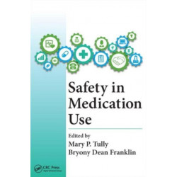 Safety in Medication Use