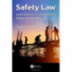 Safety Law: Legal Aspects in Occupational Safety and Health