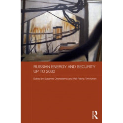 Russian Energy and Security up to 2030
