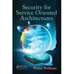 Security for Service Oriented Architectures