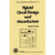 Hybrid Circuit Design and Manufacture