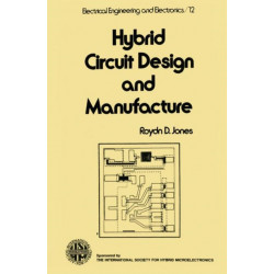 Hybrid Circuit Design and Manufacture