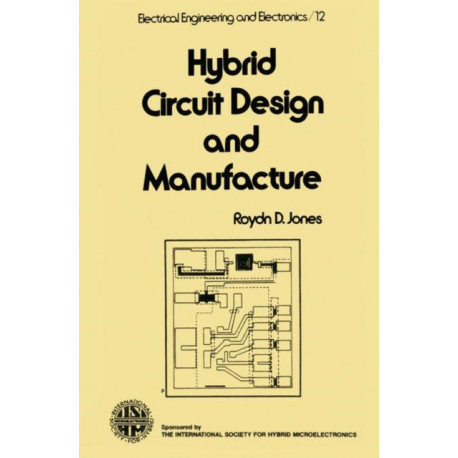 Hybrid Circuit Design and Manufacture