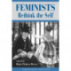 Feminists Rethink The Self
