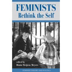 Feminists Rethink The Self