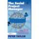 The Social Project Manager: Balancing Collaboration with Centralised Control in a Project Driven World