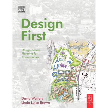 Design First: Design-based planning for communities