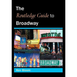 Routledge Guide to Broadway
