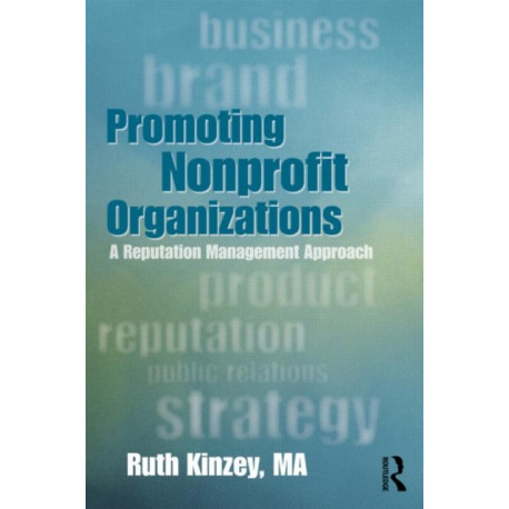 Promoting Nonprofit Organizations: A Reputation Management Approach
