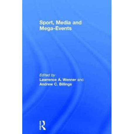 Sport, Media and Mega-Events