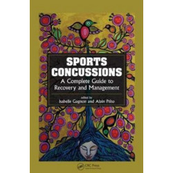 Sports Concussions: A Complete Guide to Recovery and Management