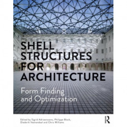 Shell Structures for Architecture: Form Finding and Optimization