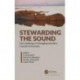 Stewarding the Sound: The Challenge of Managing Sensitive Coastal Ecosystems
