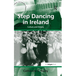 Step Dancing in Ireland: Culture and History