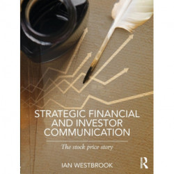 Strategic Financial and Investor Communication: The Stock Price Story