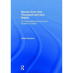 Stories from One Thousand and One Nights: For Intermediate and Advanced Students of Arabic