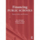 Financing Public Schools: Theory, Policy, and Practice