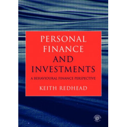 Personal Finance and Investments: A Behavioural Finance Perspective