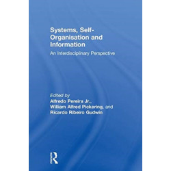 Systems, Self-Organisation and Information: An Interdisciplinary Perspective