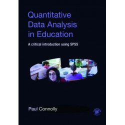 Quantitative Data Analysis in Education: A Critical Introduction Using SPSS