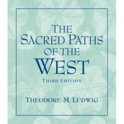 The Sacred Paths of the West