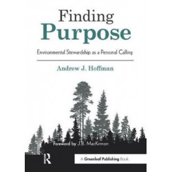 Finding Purpose: Environmental Stewardship as a Personal Calling