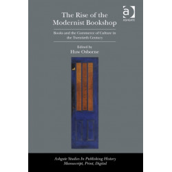 The Rise of the Modernist Bookshop: Books and the Commerce of Culture in the Twentieth Century
