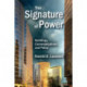 The Signature of Power: Buildings, Communications, and Policy