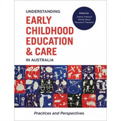 Understanding Early Childhood Education and Care in Australia: Practices and perspectives