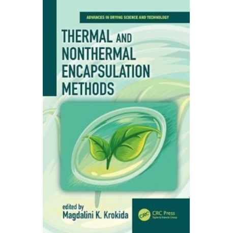 Thermal and Nonthermal Encapsulation Methods