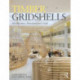 Timber Gridshells: Architecture, Structure and Craft
