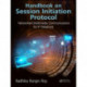 Handbook on Session Initiation Protocol: Networked Multimedia Communications for IP Telephony