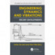Engineering Dynamics and Vibrations: Recent Developments