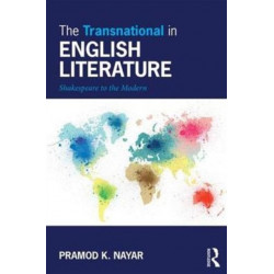 The Transnational in English Literature: Shakespeare to the Modern