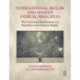 International Biolaw and Shared Ethical Principles: The Universal Declaration on Bioethics and Human Rights