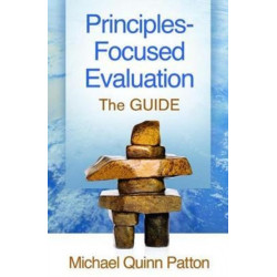 Principles-Focused Evaluation: The GUIDE