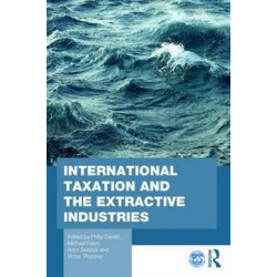 International Taxation and the Extractive Industries