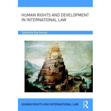 Human Rights and Development in International Law