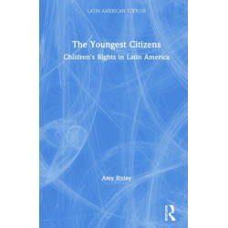 The Youngest Citizens: Children's Rights in Latin America