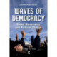 Waves of Democracy: Social Movements and Political Change, Second Edition