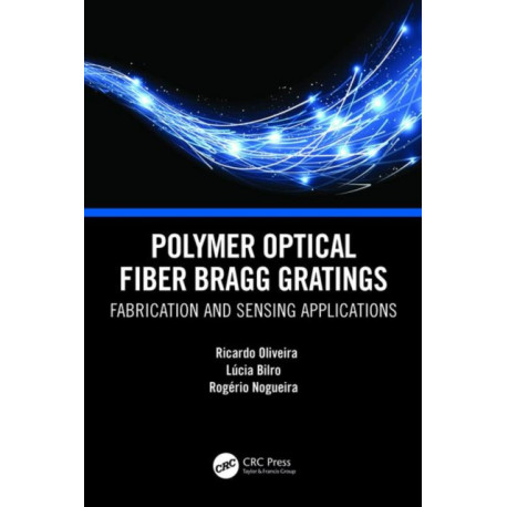 Polymer Optical Fiber Bragg Gratings: Fabrication and Sensing Applications