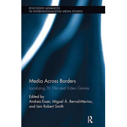 Media Across Borders: Localising TV, Film and Video Games