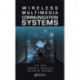 Wireless Multimedia Communication Systems: Design, Analysis, and Implementation