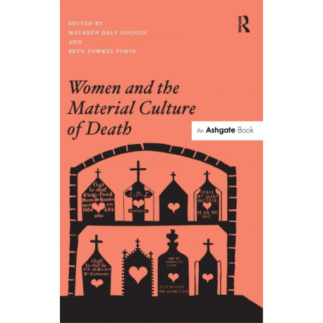 Women and the Material Culture of Death