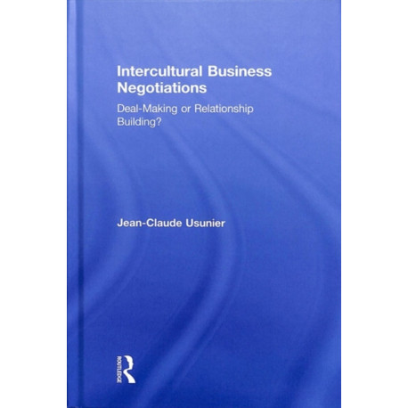 Intercultural Business Negotiations: Deal-Making or Relationship Building