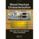 Wood Fracture Characterization