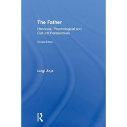The Father: Historical, Psychological and Cultural Perspectives