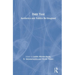 Dalit Text: Aesthetics and Politics Re-imagined